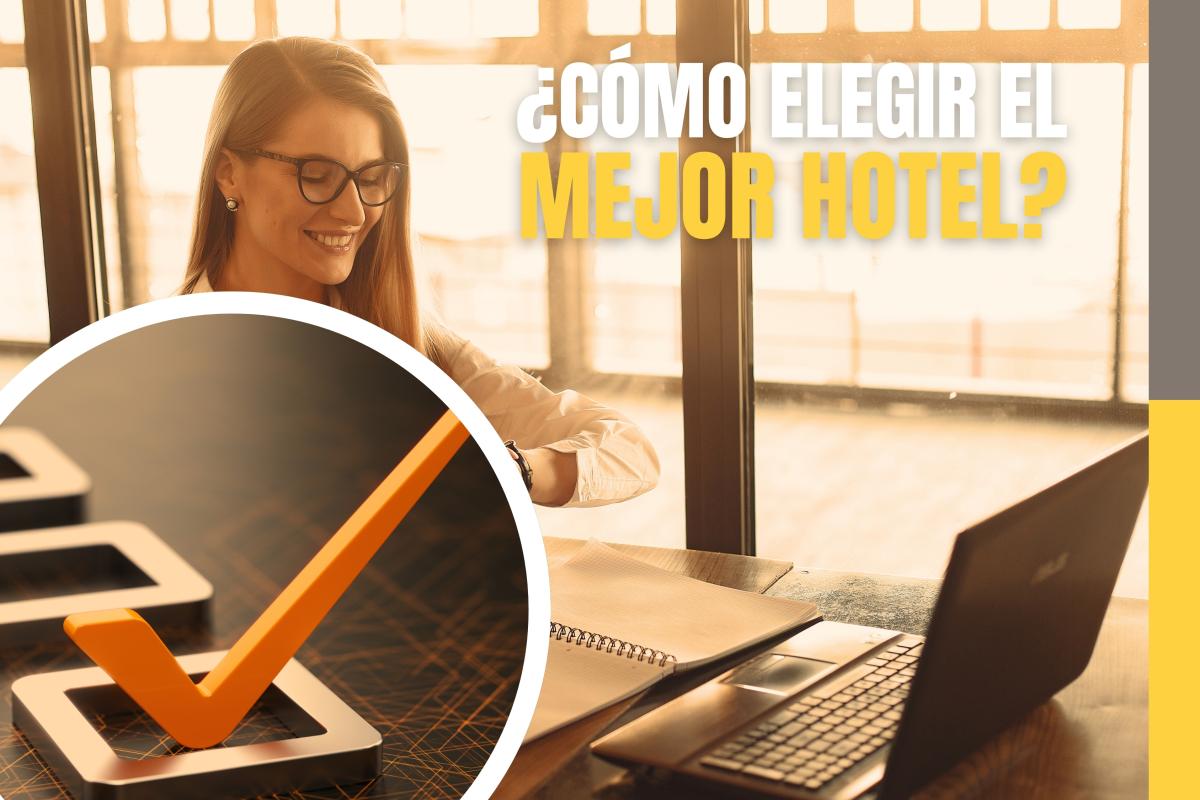 Aspectos que revisar antes de elegir un hotel