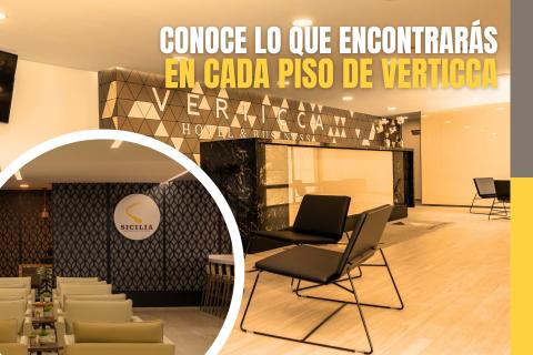 Áreas principales en Hotel Verticca